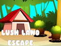 Oyun Lush Land Escape
