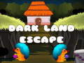 Oyun Dark Land Escape