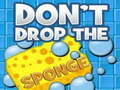 Oyun Don't Drop the Sponge