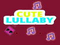 Oyun Cute Lullaby