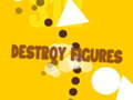 Oyun Destroy Figures