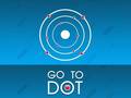 Oyun Go To Dot