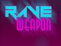 Oyun Rave Weapon