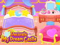 Oyun Decorate My Dream Castle