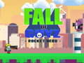 Oyun Fall of Guyz Rocket Hero
