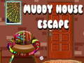 Oyun Muddy House Escape