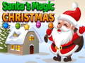 Oyun Santa's magic Christmas