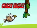 Oyun Crazy Eagle!