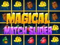 Oyun Magical Match Slider