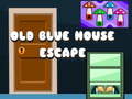 Oyun Old Blue House Escape