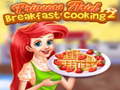 Oyun Princess Ariel Breakfast Cooking 2