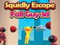 Oyun Squidly Escape Fall Guy 3D