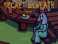 Oyun The Secret Beneath Episode 1