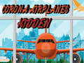 Oyun Corona Airplanes Hidden