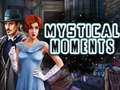 Oyun Mystical Moments