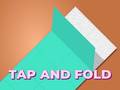 Oyun Tap and Fold