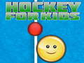 Oyun Hockey For Kids