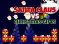 Oyun Santa Claus vs Christmas Gifts