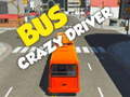 Oyun Bus crazy driver