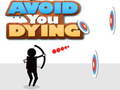 Oyun Avoid You Dying