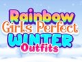 Oyun Rainbow Girls Perfect Winter Outfits