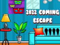 Oyun 2022 Coming Escape