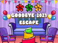 Oyun Goodbye 2021 Escape
