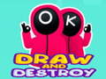 Oyun Draw and Destroy