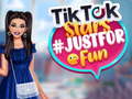 Oyun TikTok Stars #justforfun