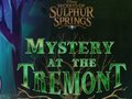 Oyun Mystery at the Tremont