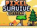 Oyun Pixel Survive Western