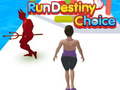 Oyun Run Destiny Choice