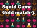Oyun Squid Game Gold match-3