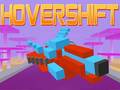 Oyun Hover Shift