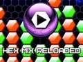 Oyun Hex Mix Reloaded