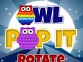 Oyun Owl Pop It Rotate