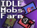 Oyun Idle Mobs Farm
