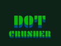 Oyun Dot Crusher