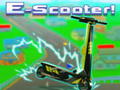 Oyun E-Scooter!