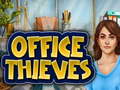 Oyun Office Thieves