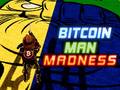 Oyun Bitcoin Man Madness