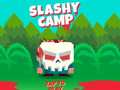Oyun Slashy Camp