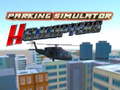 Oyun Helicopters parking Simulator