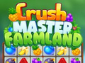 Oyun Crush Master Farmland