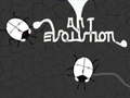 Oyun Ant Evolution