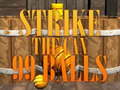 Oyun 99 Balls Strike