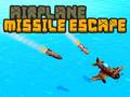Oyun Airplane Missile Escape