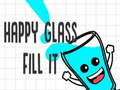Oyun Happy Glass Fill it
