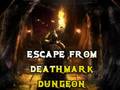 Oyun Escape From Deathmark Dungeon