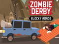 Oyun Zombie Derby Blocky Roads 